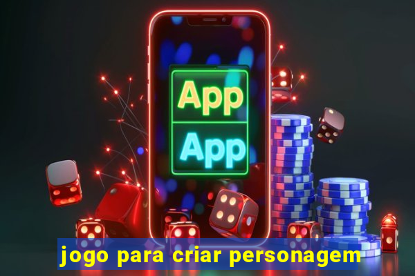 jogo para criar personagem